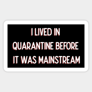 Living in quarantine! Sticker